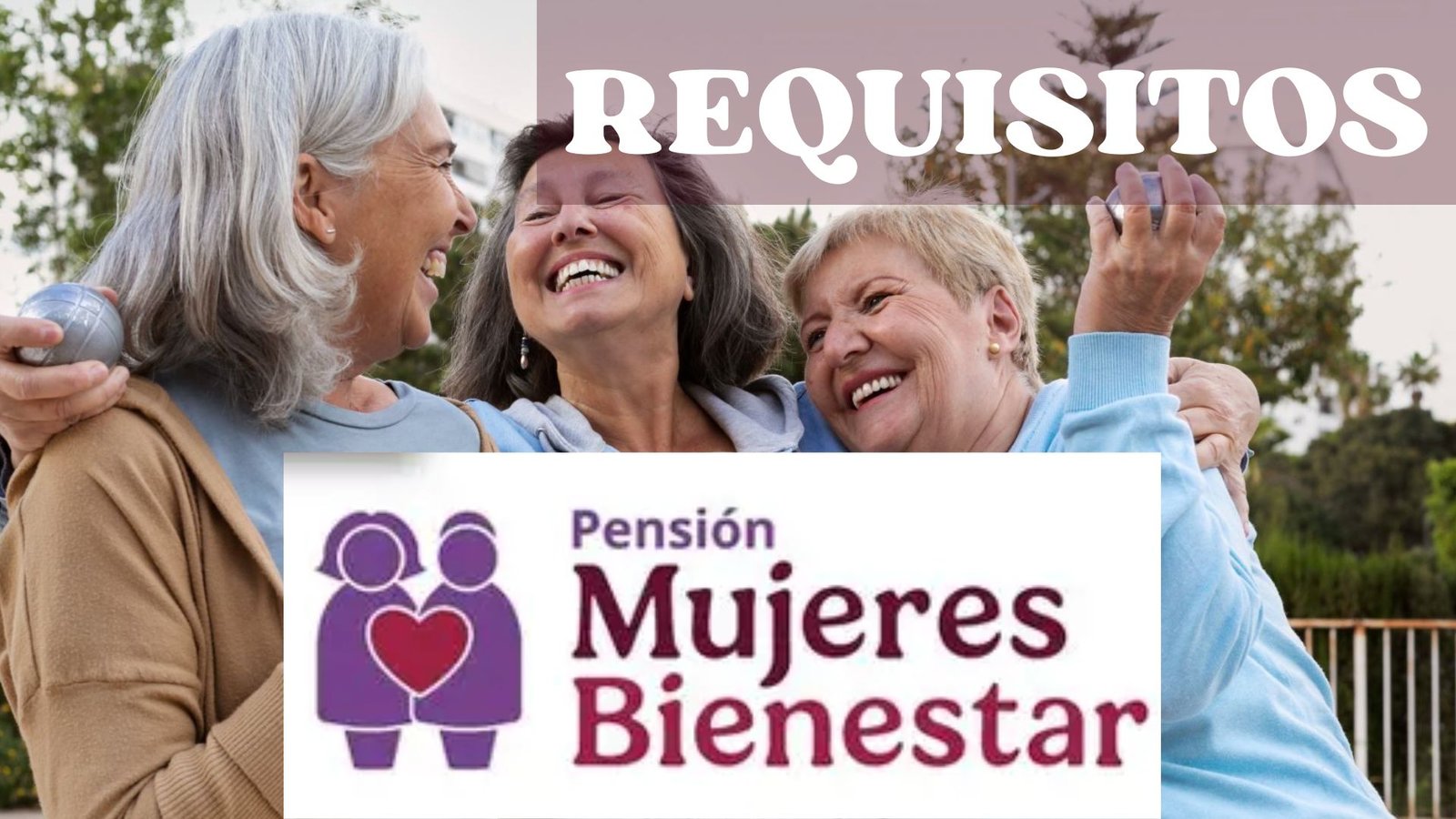 ¿Cómo me puedo registrar para recibir la Pensión Mujeres Bienestar?